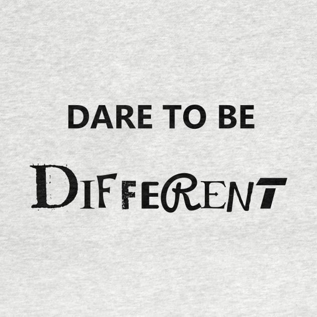 Dare to be different by Skorretto